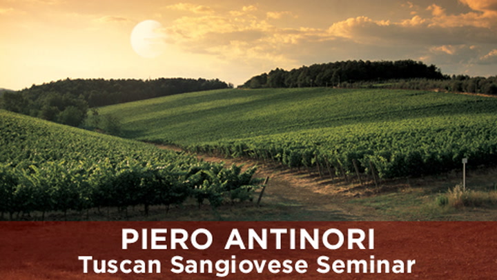 Tuscan Sangiovese Seminar with Piero Antinori